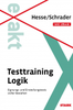 Hesse/Schrader: EXAKT - Testtraining Logik + eBook (9783849008703)