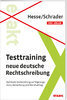 Hesse/Schrader: EXAKT - Testtraining neue deutsche Rechtschreibung + eBook (9783849013370)
