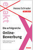 Hesse/Schrader: EXAKT - Die erfolgreiche Online-Bewerbung + eBook (9783849013400)