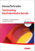 Hesse/Schrader: Testtraining Kaufmännische Berufe + CD-ROM (9783866683891)