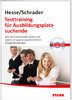 Hesse/Schrader: Testtraining für Ausbildungsplatzsuchende + CD-ROM (9783866686021)
